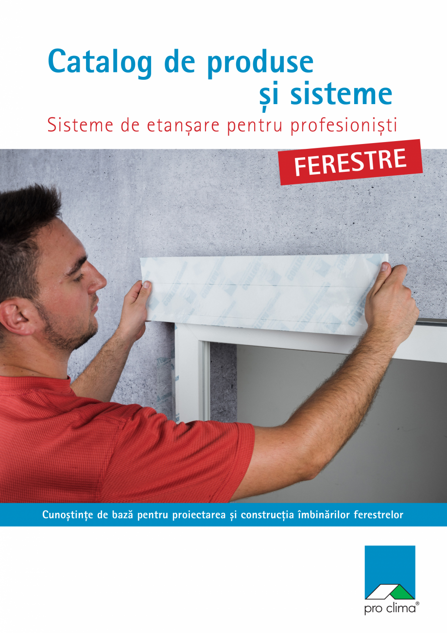 Pagina 1-Catalog de produse și sisteme etansare ferestre Pro Clima Catalog, brosura Romana Catalog de...