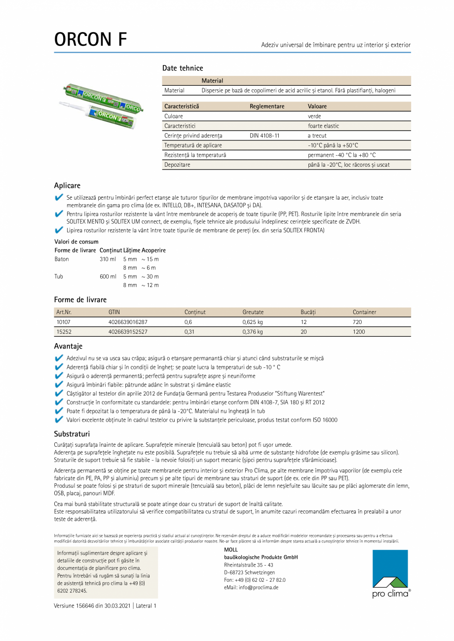 Pagina 1-Adeziv pentru sigilarea membranelor Pro Clima ORCON F Fisa tehnica Romana ORCON F

Adeziv universal ...