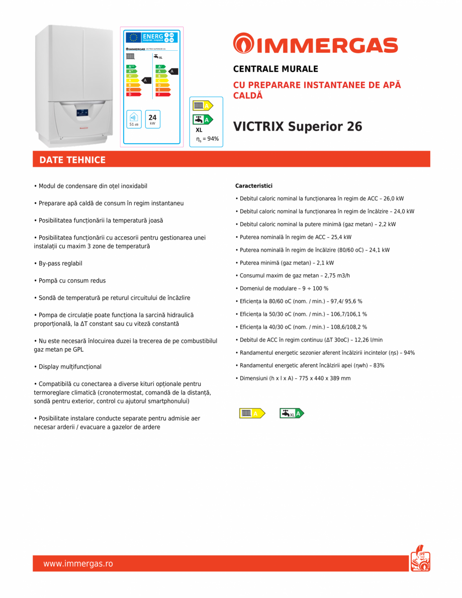 Pagina 1-Centrala cu preparare instantanee de apa calda IMMERGAS VICTRIX Superior 26 Fisa tehnica Romana Y
...