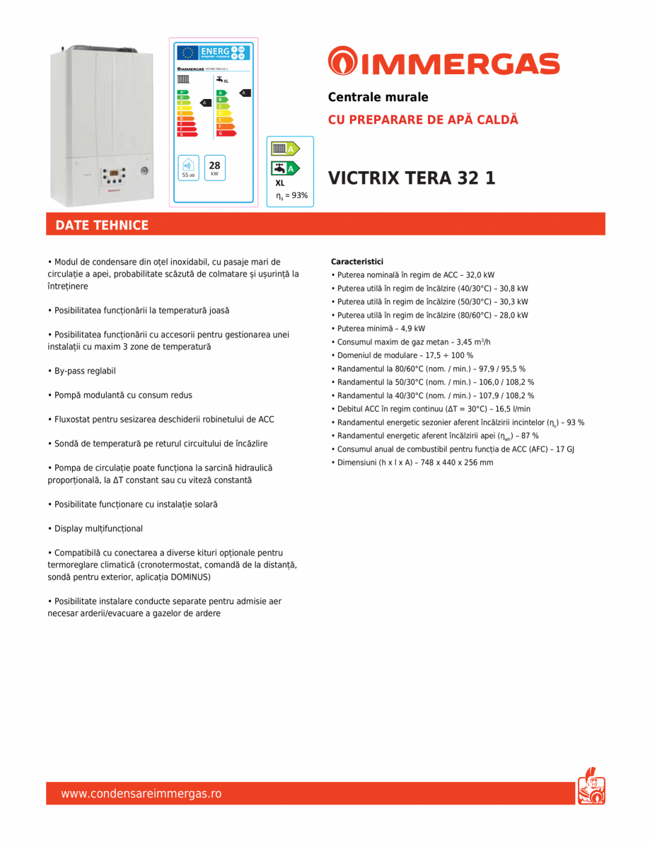 Pagina 1 - Centrala cu preparare de apa calda IMMERGAS VICTRIX TERA 32  1 Fisa tehnica Romana Y

IJA...