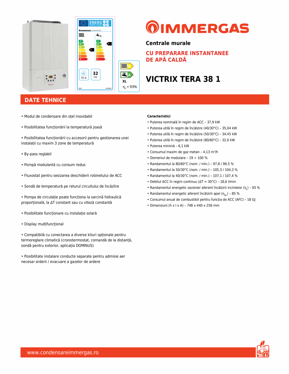 Pagina 1-Centrala cu preparare instantanee de apa calda IMMERGAS VICTRIX TERA 38 1 Fisa tehnica Romana Y

IJA...
