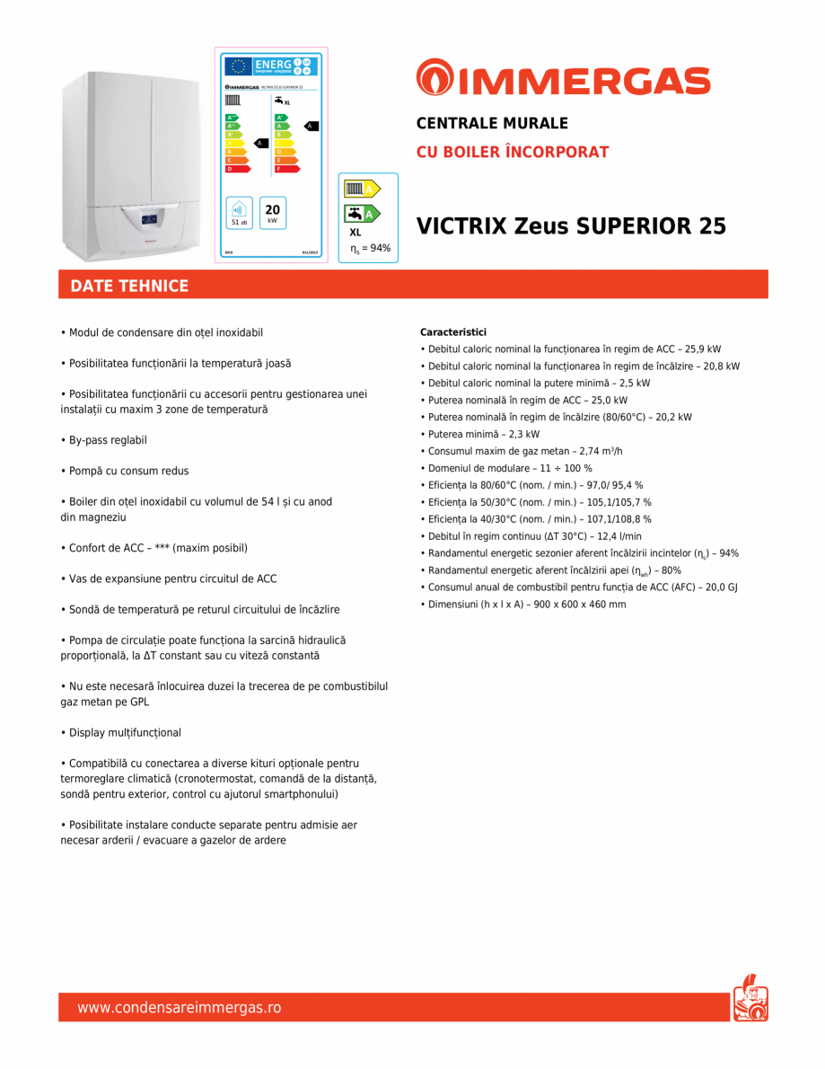 Pagina 1-Centrala cu boiler incorporat IMMERGAS VICTRIX Zeus Superior 25 Fisa tehnica Y

IJA

IE

IA

VICTRIX...