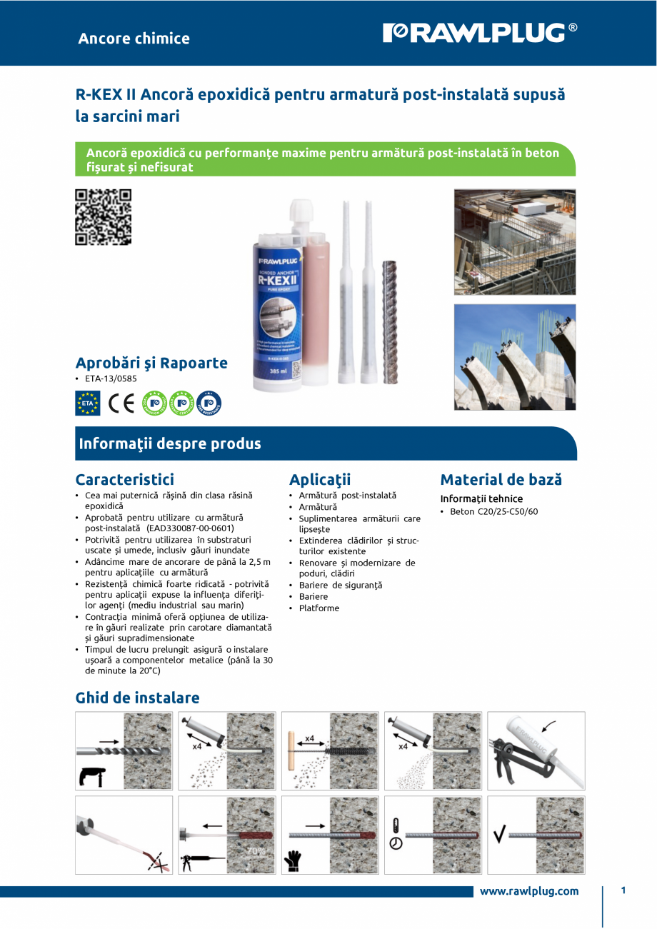 Pagina 1-Ancora epoxidica R-KEX-II cu imbinare cu armatura post-instalata RAWLPLUG R-KEX II Specificații...