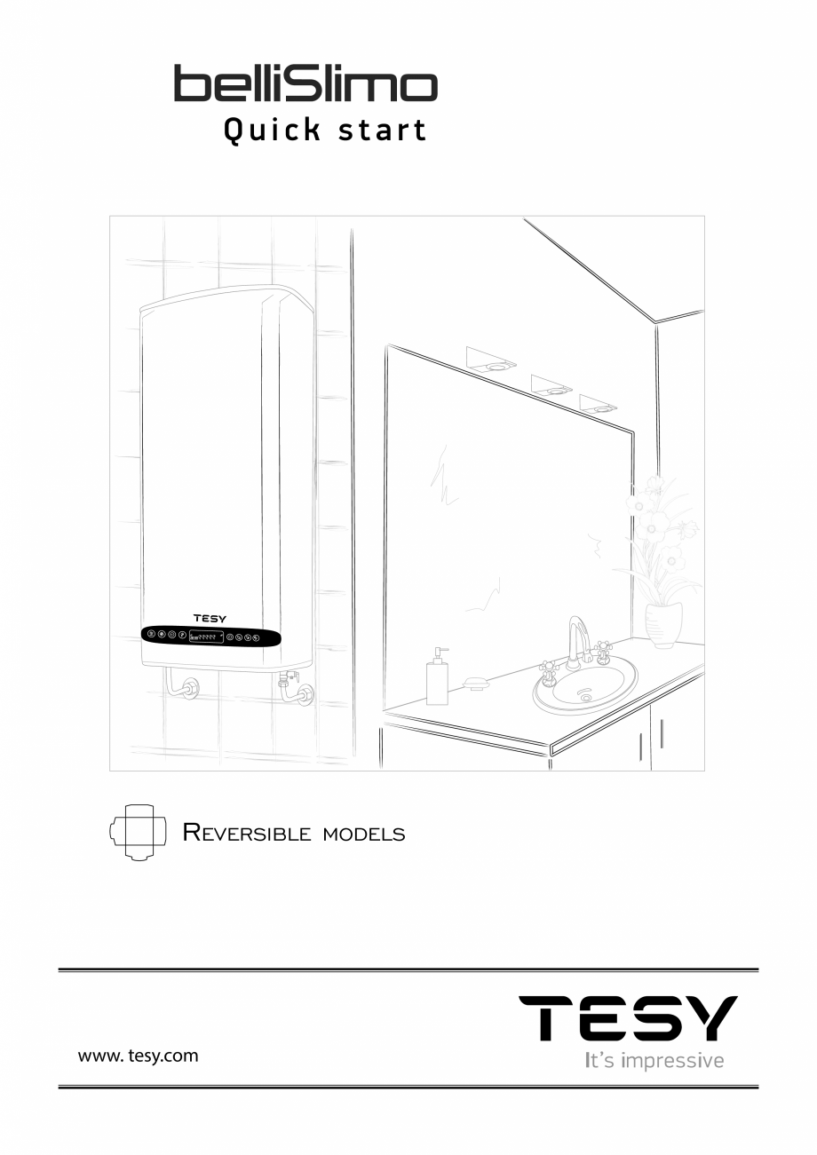 Pagina 1-Ghid de instalare rapida pentru boiler BelliSlimo Cloud TESY Instructiuni montaj, utilizare Engleza,...