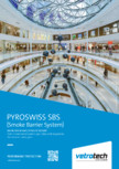 Ecrane de fum din sticla VETROTECH - PYROSWISS® SBS