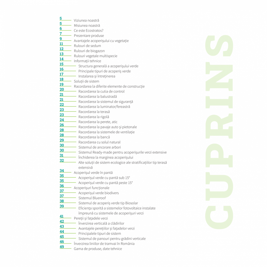 Pagina 3-Catalog Ecostratos - Acoperisuri verzi  Catalog, brosura Romana ansforma în verde
peisajul urban...