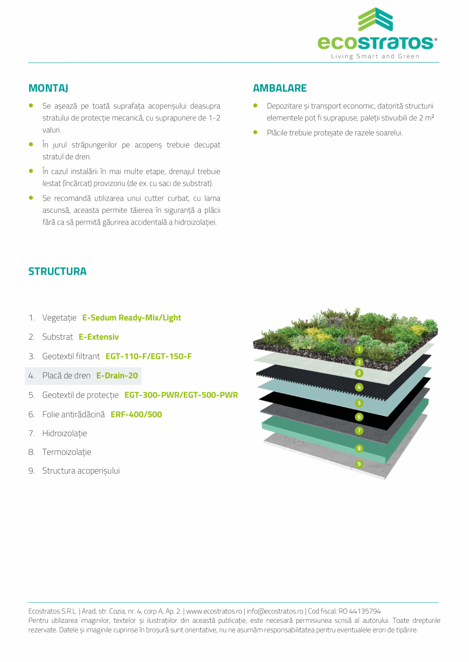 Pagina 2-E-Drain-20 Placa de dren ECOSTRATOS Fisa tehnica Romana e, cu înclinație maximă de 10o. Se poate ...