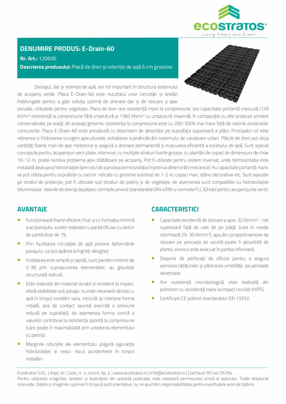 Pagina 1-E-Drain-60 Placa de dren ECOSTRATOS Fisa tehnica Romana DENUMIRE PRODUS: E-Drain-60
Nr. Art.: 120600...