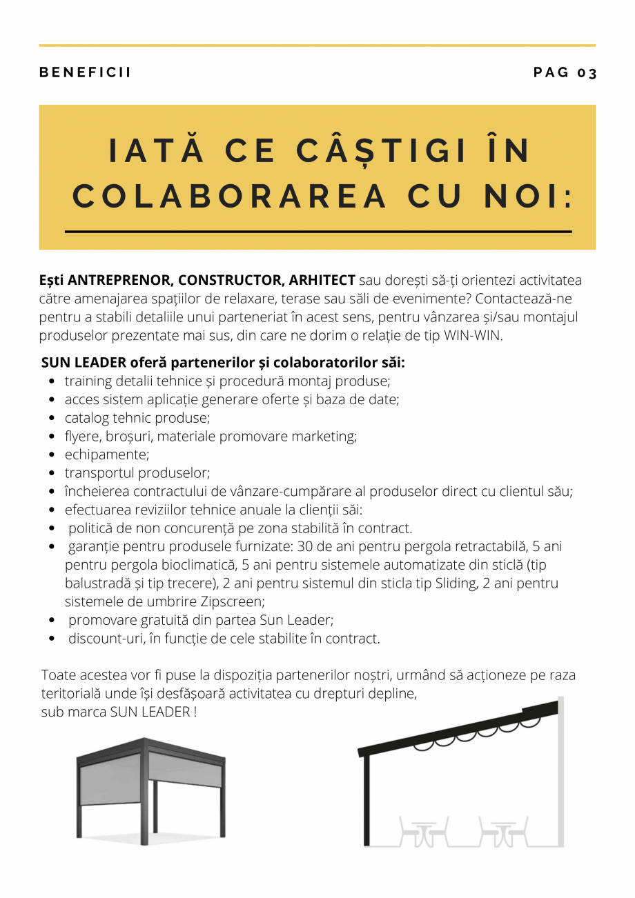 Pagina 3-De ce sa colaborezi cu Sun Leader  Catalog, brosura Romana actează-ne
pentru a stabili detaliile...