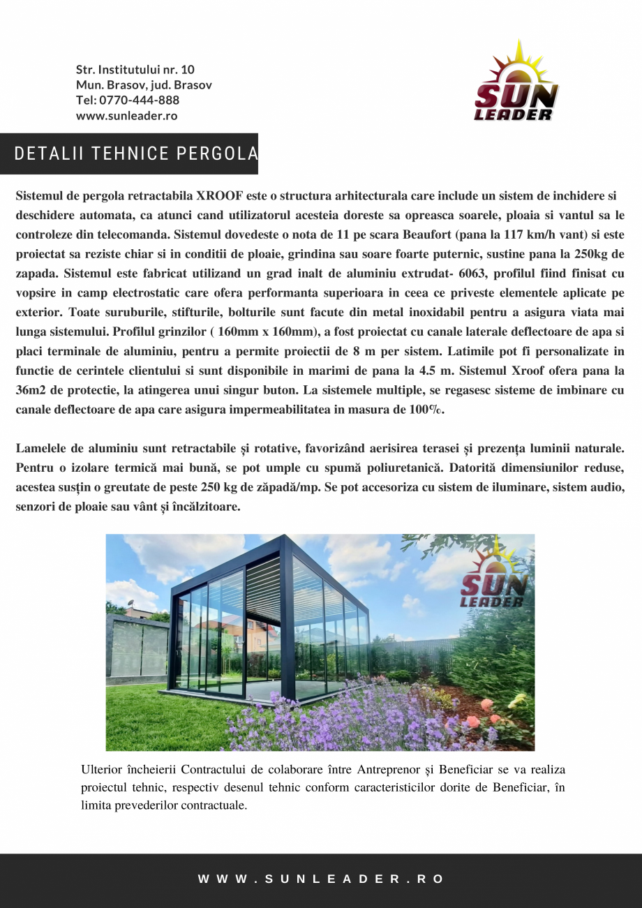 Pagina 2-Fisa tehnica pergola Bioclimatica XROOF SUN LEADER Fisa tehnica Romana are de apa si
placi terminale...