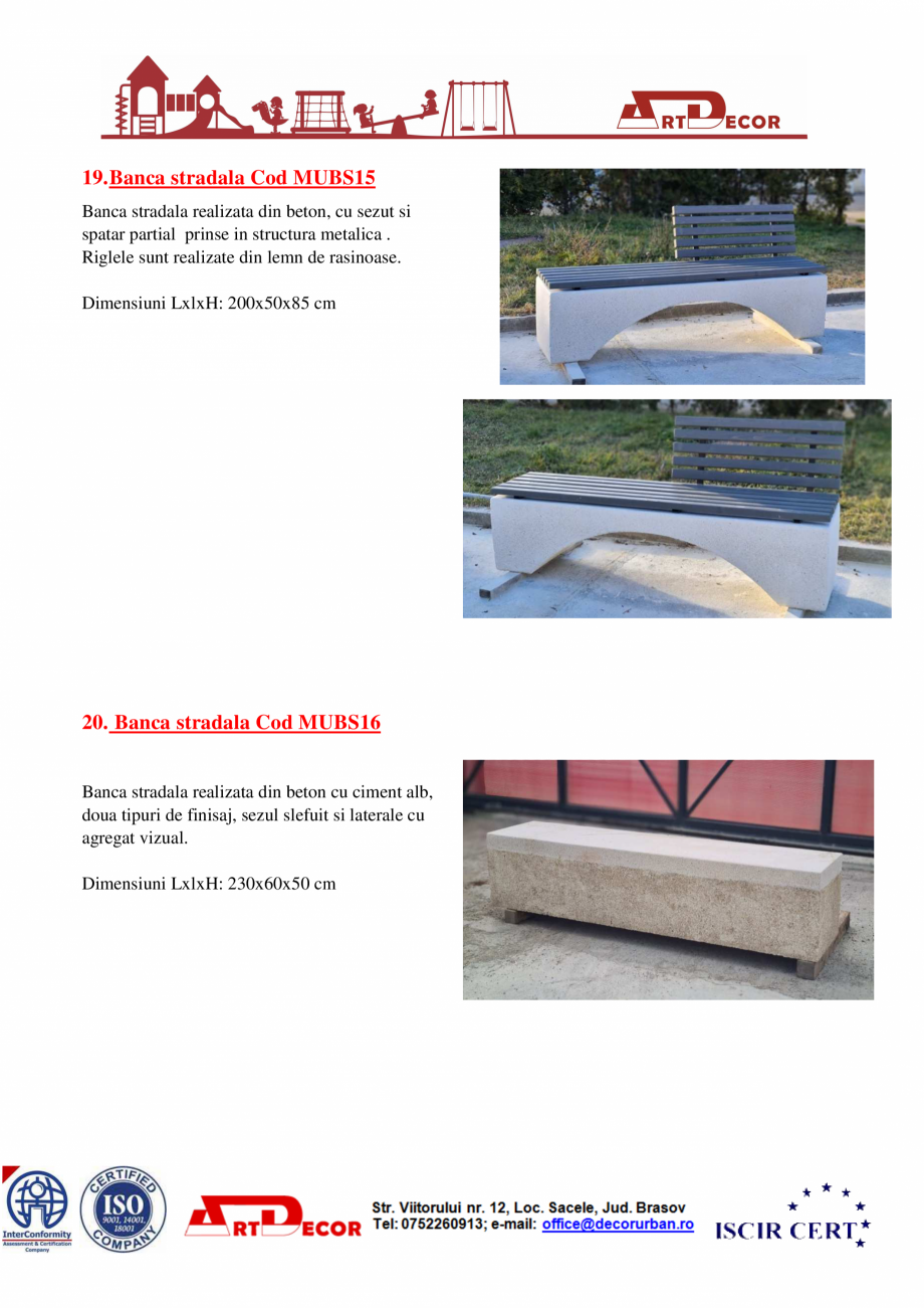 Pagina 12-Catalog mobilier urban ART DECOR Catalog, brosura Romana in diferite forme.
Dimensiuni: H 80 cm x l ...