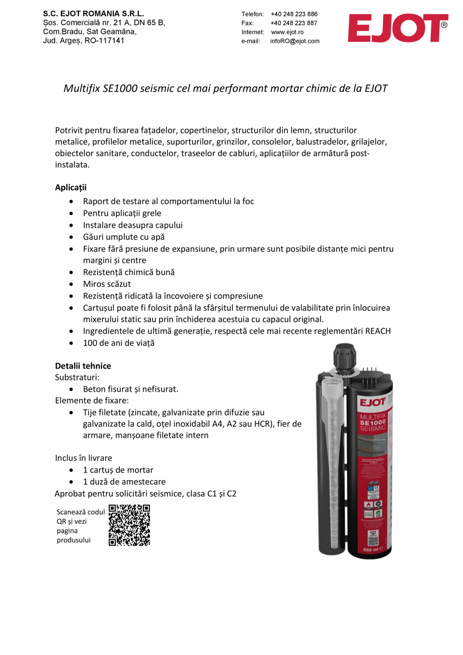 Pagina 1-Fisa tehnica mortar chimic EJOT SE 1000 Fisa tehnica Romana S.C. EJOT ROMANIA S.R.L.
Șos....