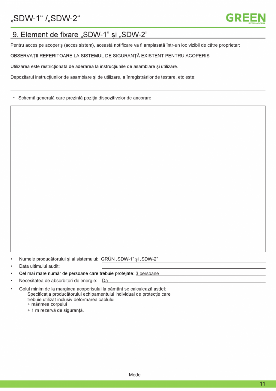 Pagina 11-Fisa tehnica sistem siguranta SDW-1/ SDW-2 GRUN Fisa tehnica Romana anță pentru 3 persoane pe...