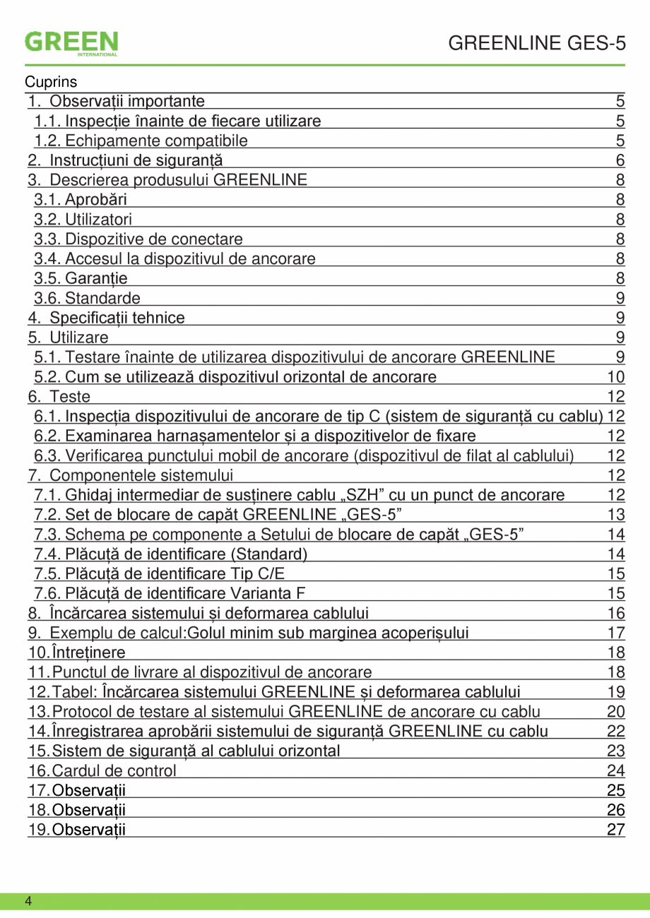 Pagina 4-Fisa tehnica sistem siguranta Greenline GES-5 GRUN Fisa tehnica Romana yttö on sallittu vasta, kun ...
