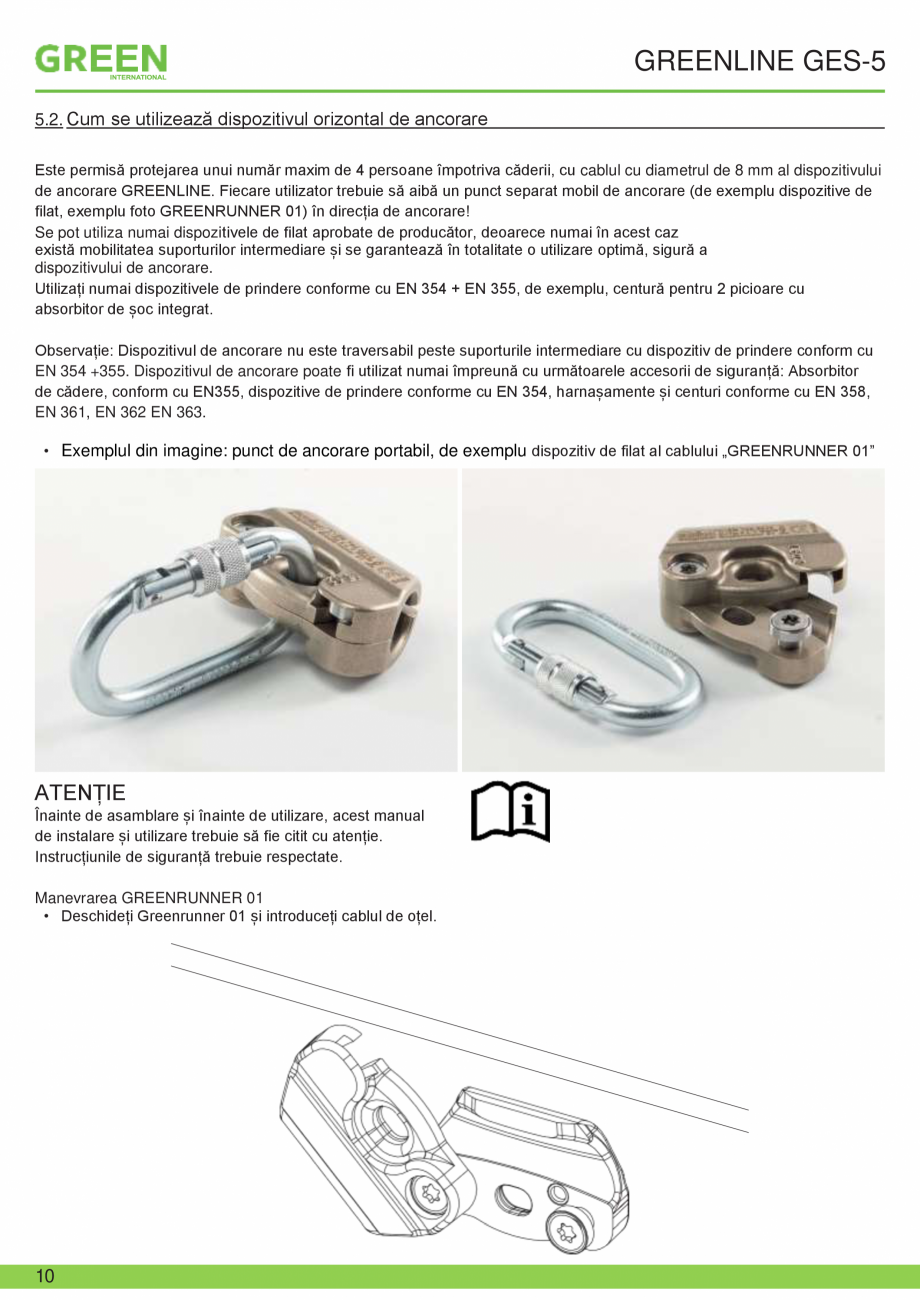 Pagina 10-Fisa tehnica sistem siguranta Greenline GES-5 GRUN Fisa tehnica Romana utilizării sistemului...