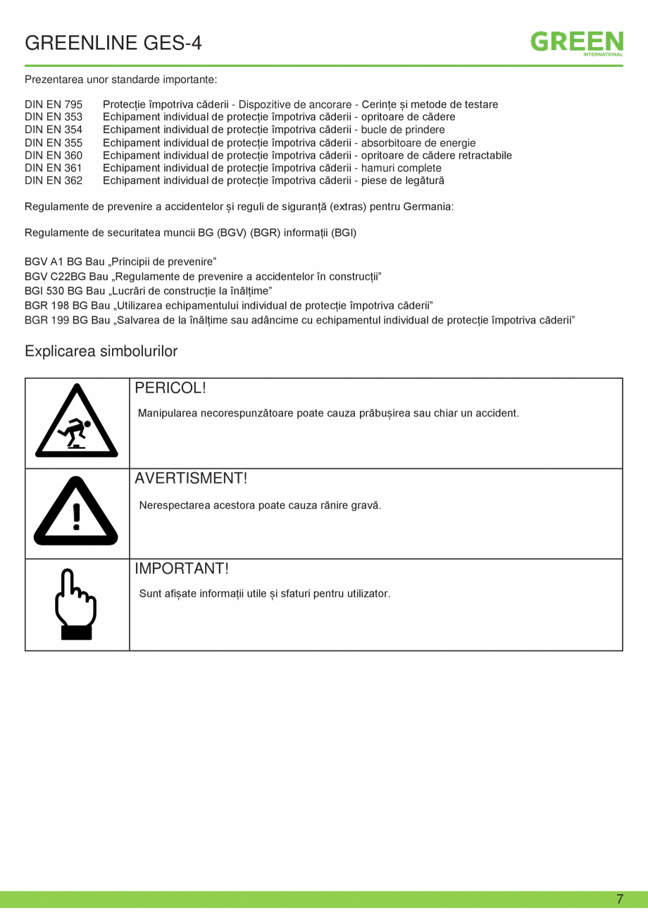 Pagina 7-Fisa tehnica sistem siguranta Greenline GES-4 GRUN Fisa tehnica Romana N International...