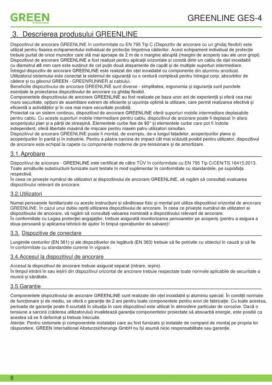 Pagina 8-Fisa tehnica sistem siguranta Greenline GES-4 GRUN Fisa tehnica Romana ablă) trebuie verificată...
