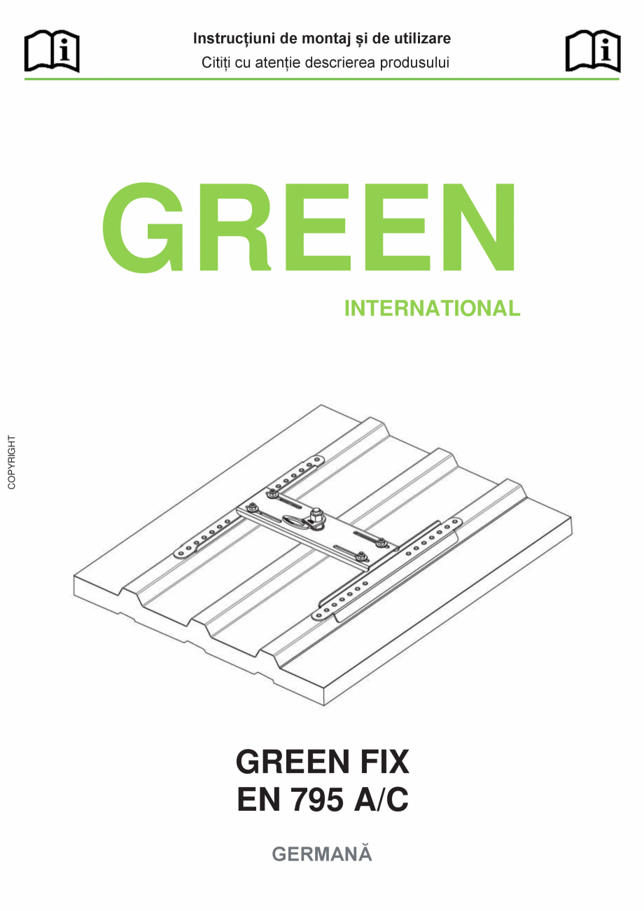Pagina 1-Fisa tehnica sistem siguranta Green FIX GRUN Fisa tehnica Romana Instrucțiuni de montaj și de...