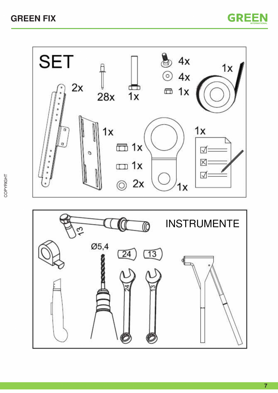 Pagina 7-Fisa tehnica sistem siguranta Green FIX GRUN Fisa tehnica Romana ucătorul.
 Izolația...
