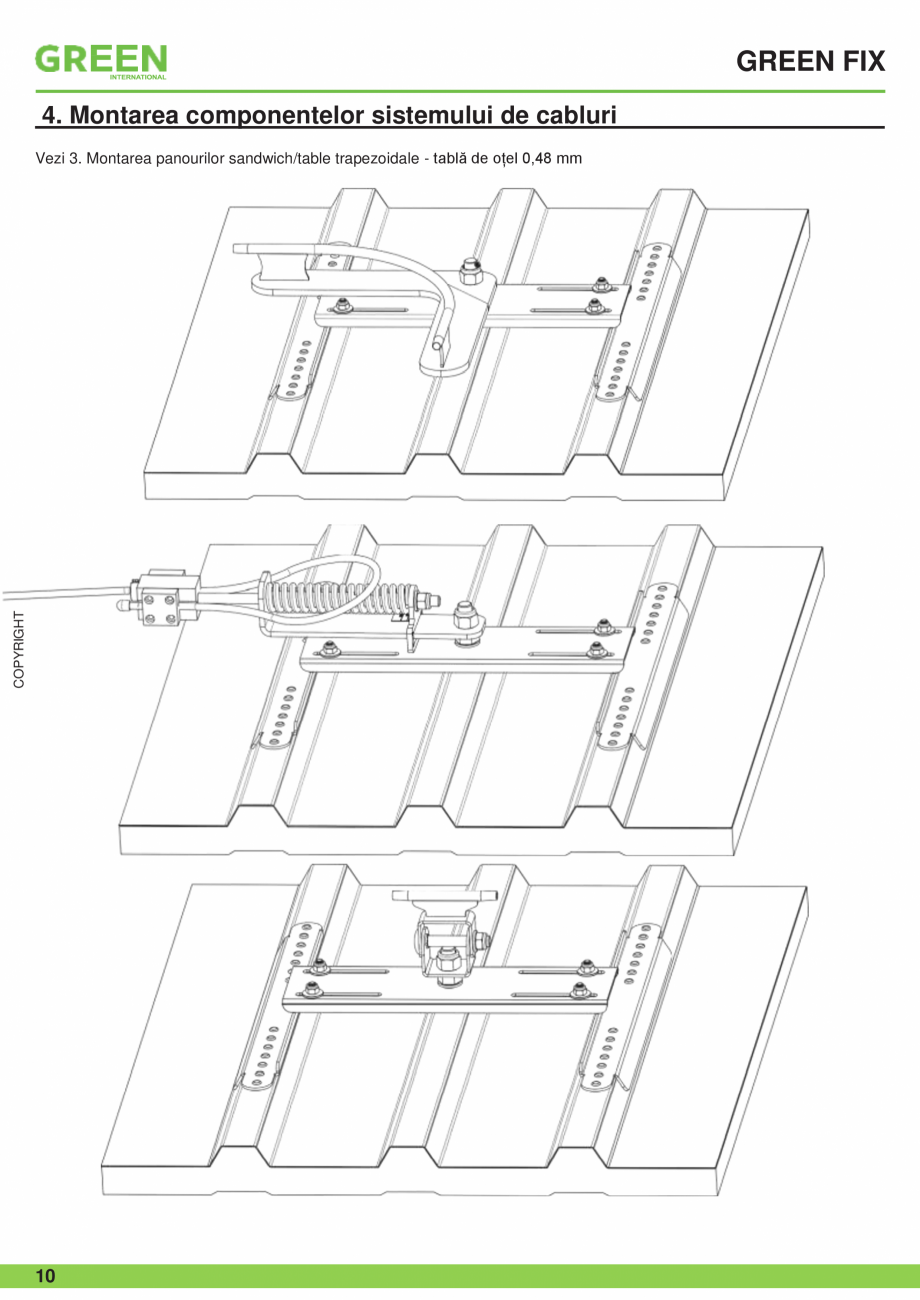 Pagina 10-Fisa tehnica sistem siguranta Green FIX GRUN Fisa tehnica Romana oate fi utilizat dacă viteza...