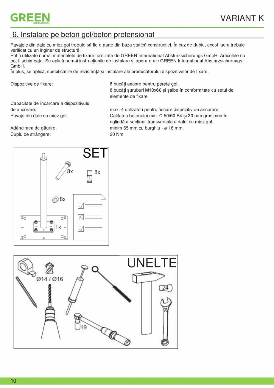 Pagina 10-Fisa tehnica sistem siguranta Variant K GRUN Fisa tehnica Romana ui echipamentului individual de...