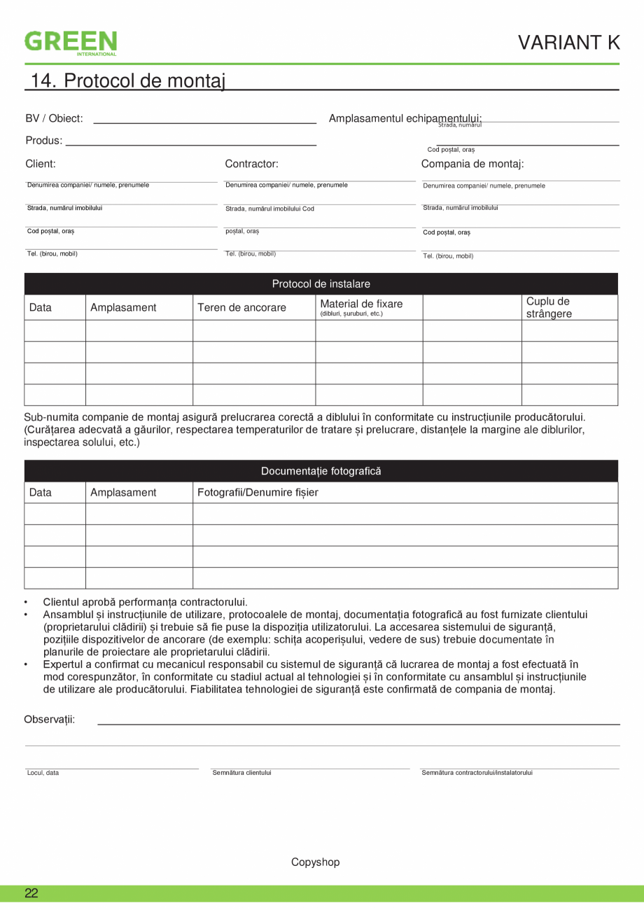 Pagina 22-Fisa tehnica sistem siguranta Variant K GRUN Fisa tehnica Romana Copyshop

21

VARIANT K
14....