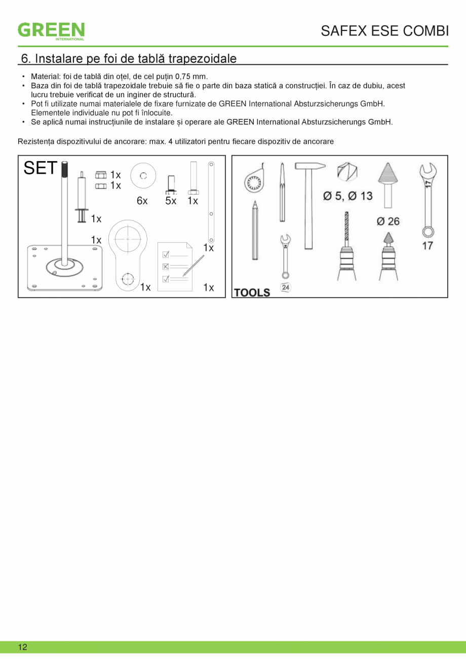 Pagina 12-Fisa tehnica sistem siguranta SAFEX ESE COMBI GRUN Fisa tehnica Romana 
În cazul unor găuri...