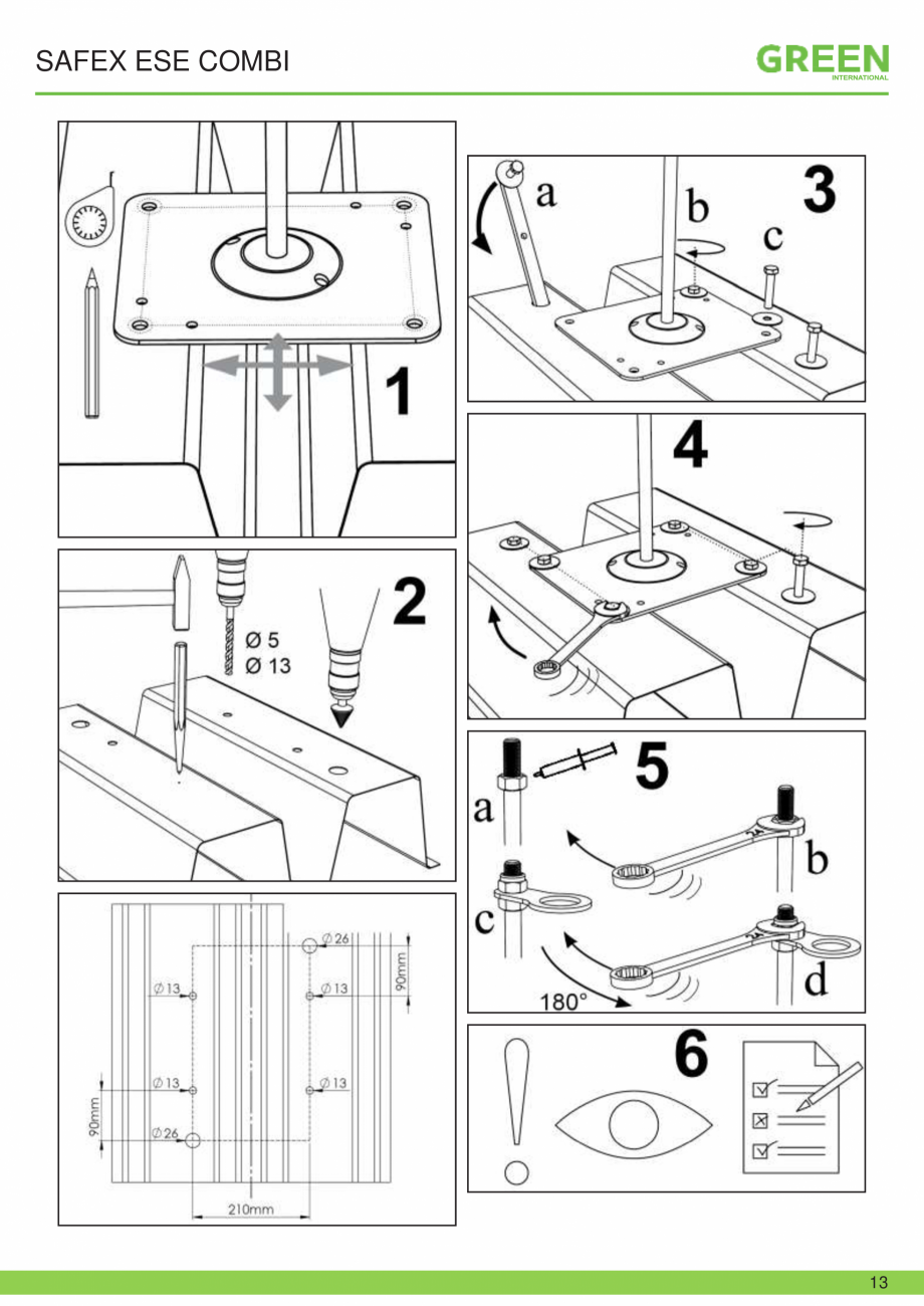 Pagina 13-Fisa tehnica sistem siguranta SAFEX ESE COMBI GRUN Fisa tehnica Romana C24 sau similar.

8

SAFEX...