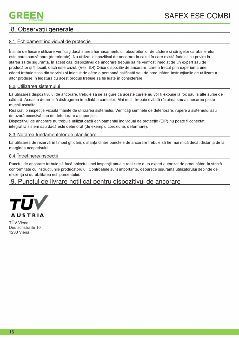 Pagina 16-Fisa tehnica sistem siguranta SAFEX ESE COMBI GRUN Fisa tehnica Romana te
de acoperire

min. 60
...