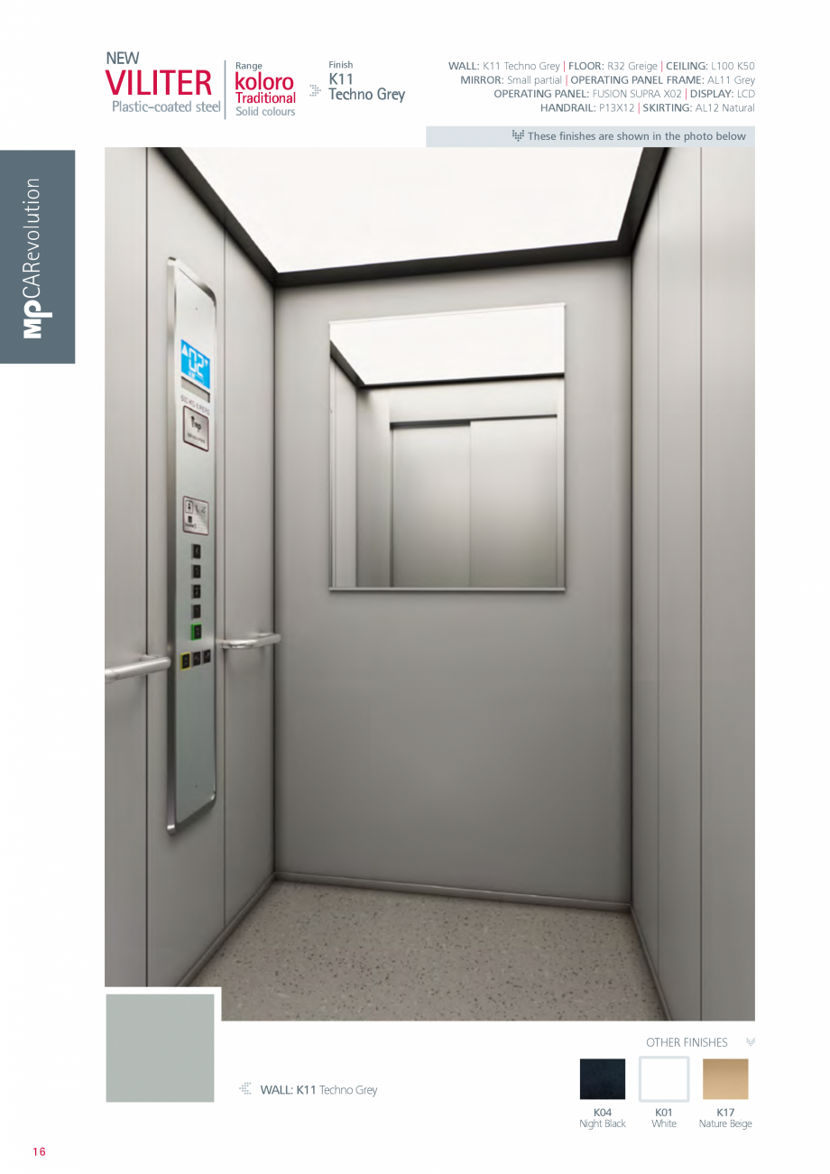 Pagina 16 - Catalog - Cabine de pasageri MP MP IFMA Catalog, brosura Engleza Shine

X13 Inox
X22
X25...