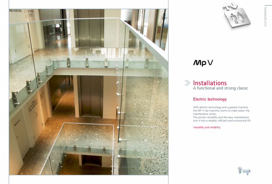 Pagina 2 - Ascensor MP IFMA MP V Catalog, brosura Engleza ble

PIT:

See table

16 stops

MODEL:...