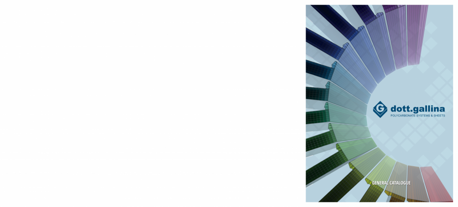 Pagina 1-Catalog policarbonat celular DOTT GALLINA DOTT GALLINA Catalog, brosura Engleza ED.ENG 02_2021

ENG
...