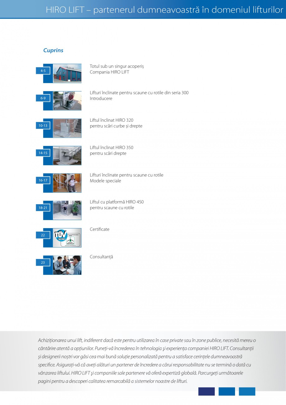 Pagina 2-Lifturi (servoscara) si platforme pentru persoane cu dizabilitati HIRO LIFT HIRO 160, HIRO 320, HIRO...