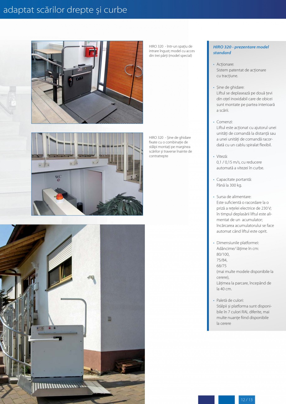 Pagina 13-Lifturi (servoscara) si platforme pentru persoane cu dizabilitati HIRO LIFT HIRO 160, HIRO 320, HIRO...