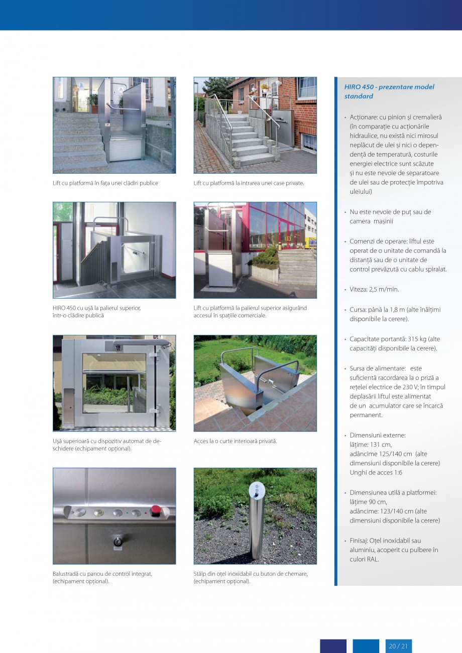 Pagina 21-Lifturi (servoscara) si platforme pentru persoane cu dizabilitati HIRO LIFT HIRO 160, HIRO 320, HIRO...