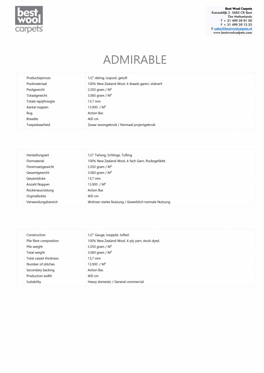 Pagina 1-Mocheta din lana Admirable BEST WOOL Pure New 2021 Fisa tehnica Germana ADMIRABLE
Productieproces
...