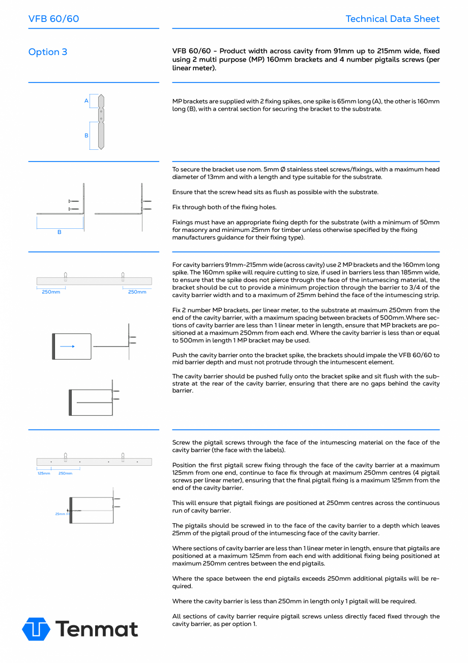 Pagina 8-Sistem de bariere rezistente la foc TENMAT VFB 60/60 Fisa tehnica Engleza 

500

Pigtail Screws

4

...