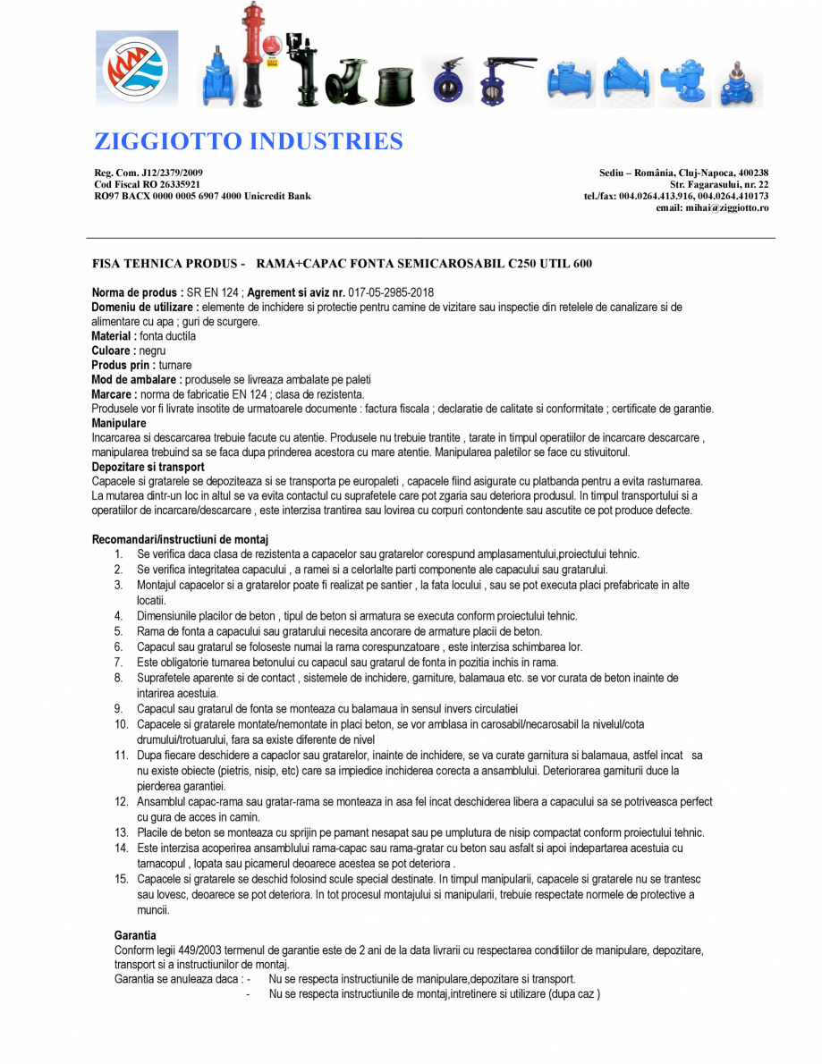 Pagina 1-Rama si capac fonta - C250 - util -600 SW UMWELTTECHNIK Di625-Di800 Fisa tehnica Romana ZIGGIOTTO...