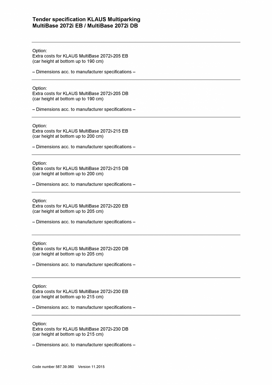 Pagina 5-Specificatii tehnice - Sistem de parcare hidraulic KLAUS MULTIBASE 2072i Fisa tehnica Engleza s:
Any...