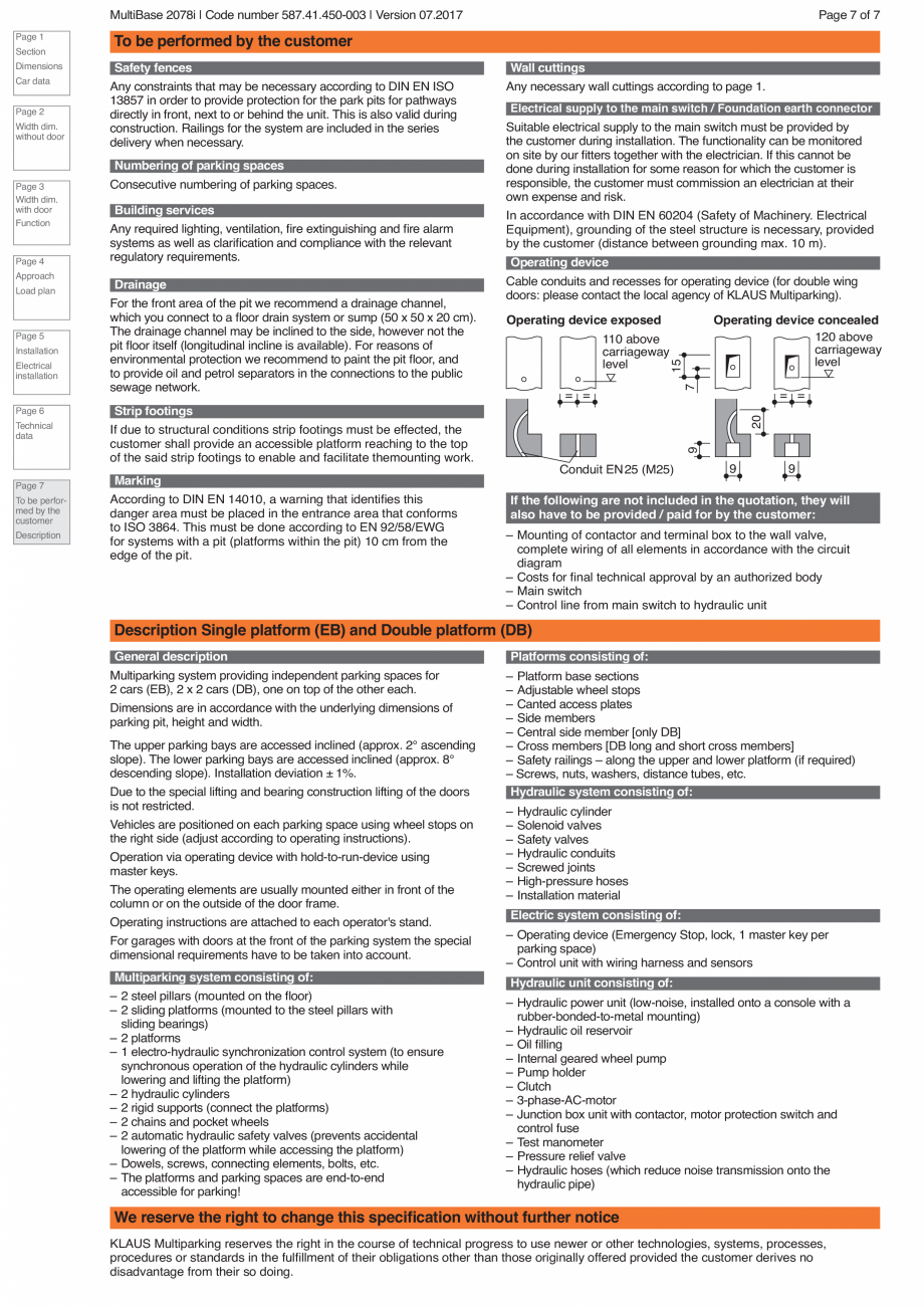 Pagina 7-Sistem de parcare hidraulic KLAUS MULTIBASE 2078i Fisa tehnica Engleza ccordance with
local...