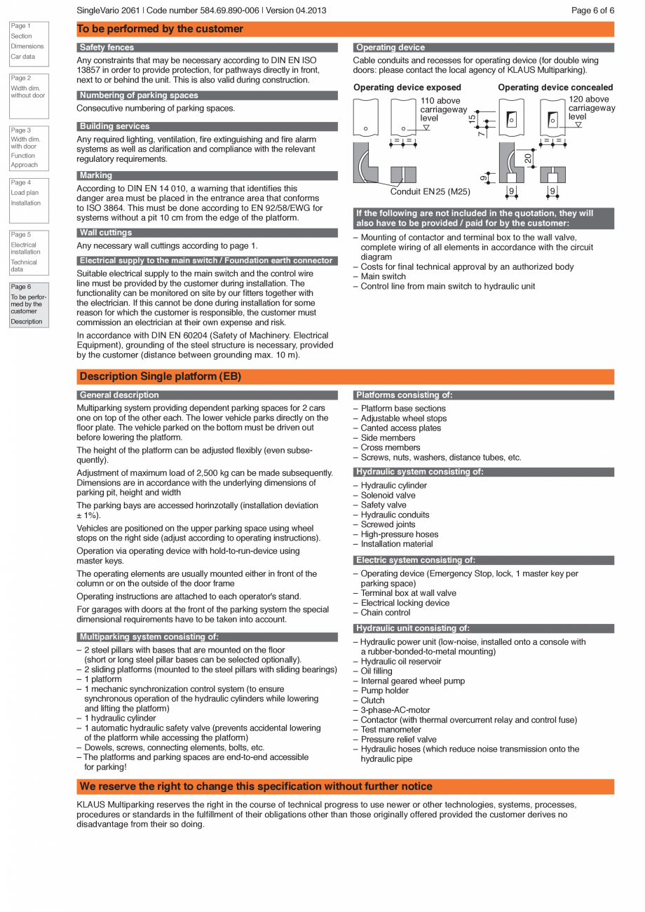 Pagina 6-Sistem de parcare hidraulic KLAUS SINGLEVARIO 2061 Fisa tehnica Engleza iageway in
accordance with...