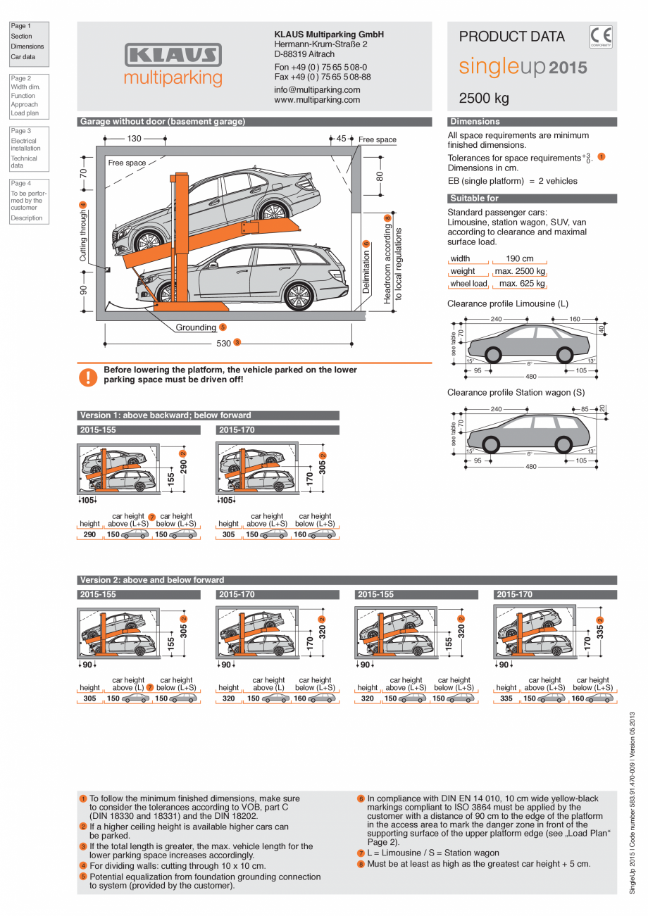 Pagina 1-Sistem de parcare hidraulic KLAUS SINGLEUP 2015 Fisa tehnica Engleza Page 1

PRODUCT DATA

KLAUS...