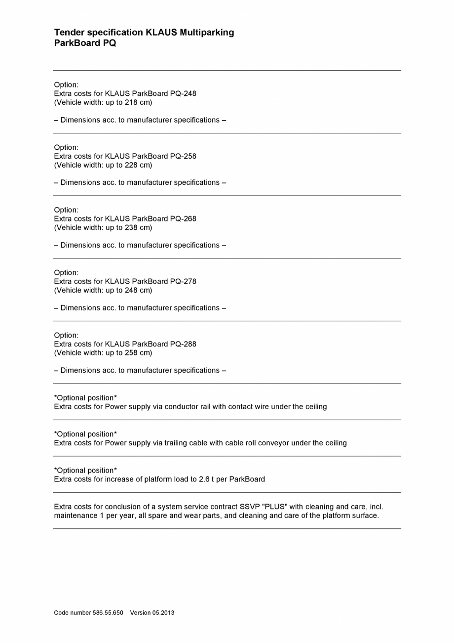 Pagina 4-Platforma pentru parcare - Specificatii tehnice KLAUS PARKBOARD PQ Fisa tehnica Engleza ogalvanized
...