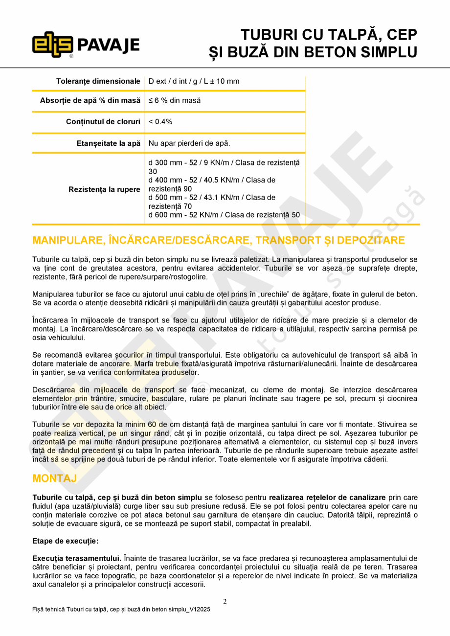 Pagina 2 - Tuburi cu talpa cep si buza ELIS PAVAJE Fisa tehnica Romana zută.

STANDARD ȘI...