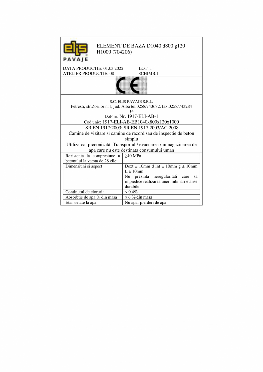 Pagina 2-Declaratie de performanta - Petresti - Element de baza D1040 H1000 ELIS PAVAJE Elemente de baza 800 ...