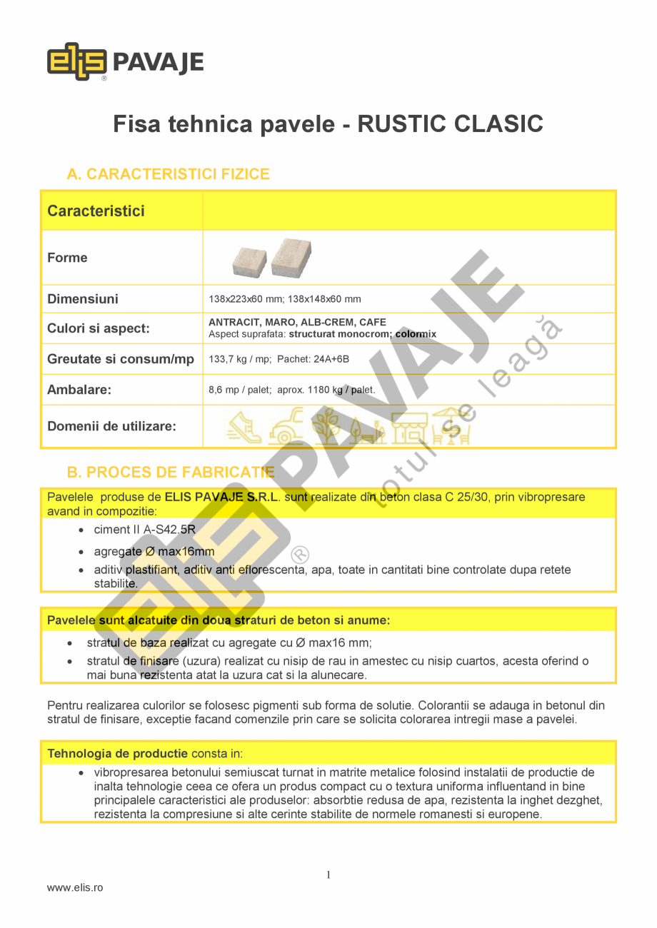 Pagina 1-Pavele ELIS PAVAJE RUSTIC CLASIC Fisa tehnica Romana Fisa tehnica pavele - RUSTIC CLASIC
A....