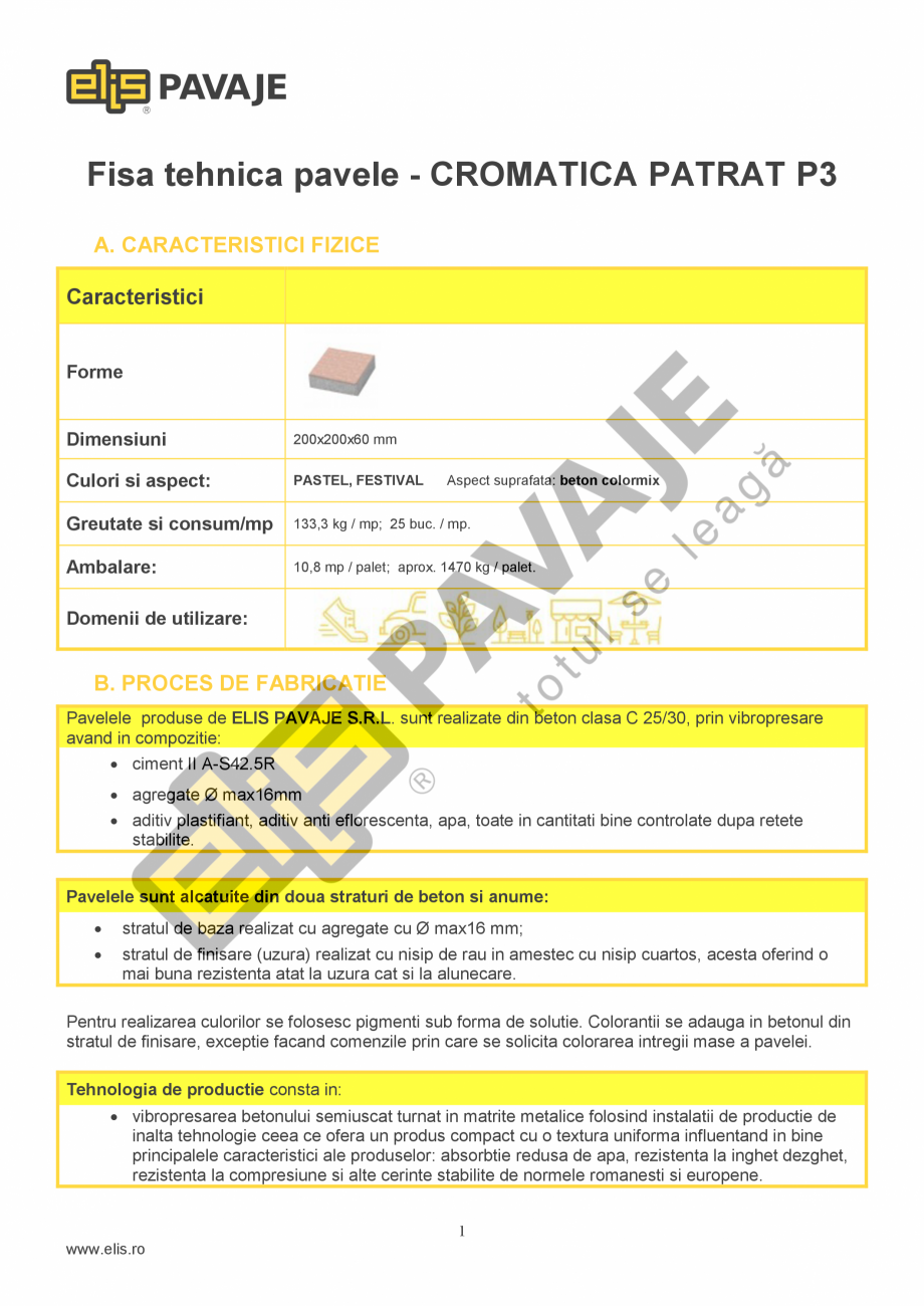Pagina 1-Pavele si dale premium ELIS PAVAJE CROMATICA P3 Fisa tehnica Romana Fisa tehnica pavele - CROMATICA ...