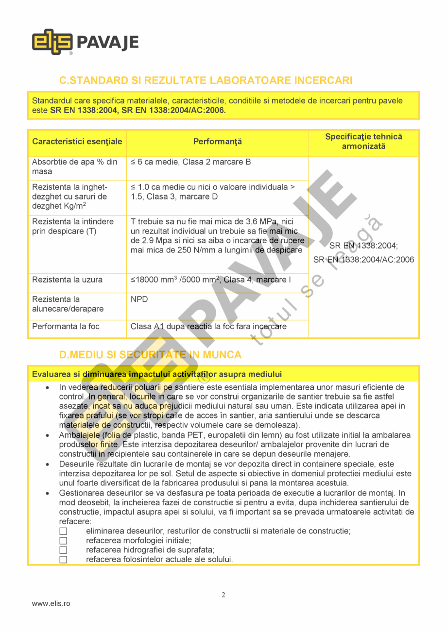 Pagina 2- Pavele inierbate Patrat ECO ELIS PAVAJE Fisa tehnica Romana onul din
stratul de finisare, exceptie ...