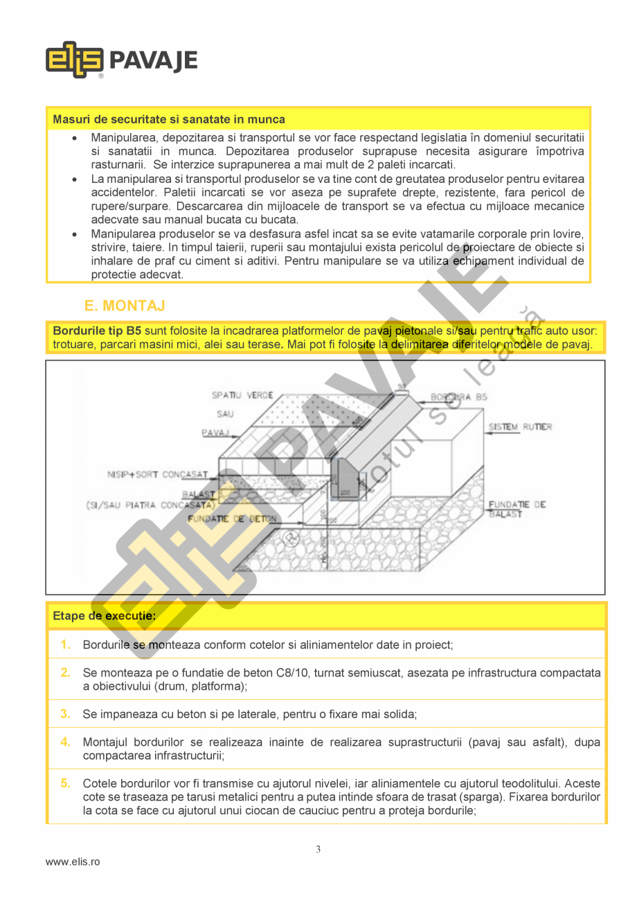 Pagina 3-Bordura ELIS PAVAJE B5 Fisa tehnica Romana  B1, B5,
B8, B4, B10
5.0 MPa, clasa 2, marcare T, tip: B2...