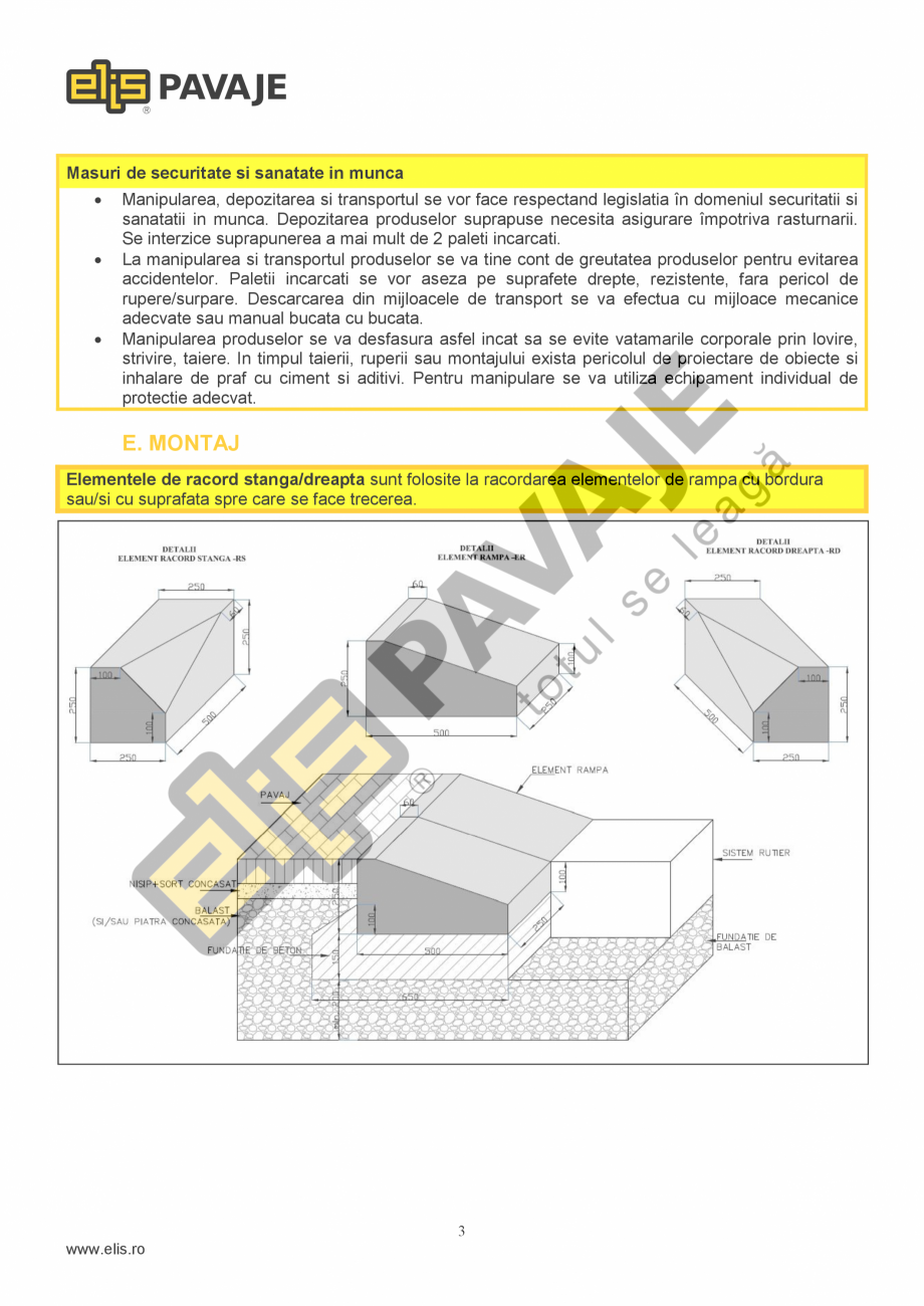 Pagina 3-Borduri ELIS PAVAJE Elemente racord dreapta Fisa tehnica Romana nta la alunecare /
derapare

NPD
...